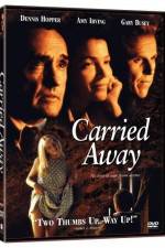 Watch Carried Away Alluc
