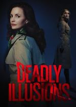Watch Deadly Illusions Alluc