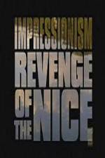Watch Impressionism Revenge of the Nice Alluc