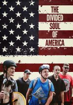 Watch The Divided Soul of America Alluc