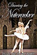 Watch Dancing the Nutcracker: Inside the Royal Ballet Alluc