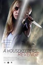 Watch A Housekeeper\'s Revenge Alluc