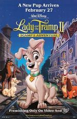 Watch Lady and the Tramp 2: Scamp\'s Adventure Alluc