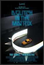 Watch A Glitch in the Matrix Alluc