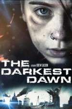 Watch The Darkest Dawn Alluc