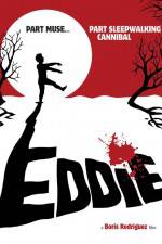Watch Eddie The Sleepwalking Cannibal Alluc