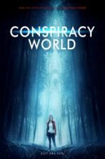 Watch Conspiracy World Alluc