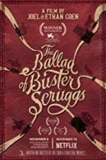 Watch The Ballad of Buster Scruggs Alluc