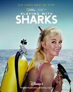 Watch Playing with Sharks: The Valerie Taylor Story Alluc