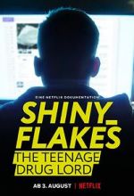 Watch Shiny_Flakes: The Teenage Drug Lord Alluc