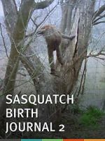 Watch Sasquatch Birth Journal 2 Alluc