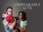 Watch Unspeakable Acts Online Alluc