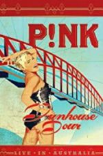 Watch Pink: Funhouse Tour: Live in Australia Alluc