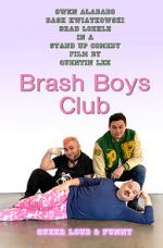 Watch Brash Boys Club Alluc