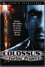 Watch Colossus The Forbin Project Alluc