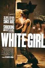 Watch White Girl Alluc