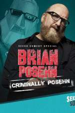 Watch Brian Posehn: Criminally Posehn Alluc