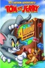 Watch Tom and Jerry: Around the World Alluc