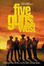 Watch Five Guns West Alluc