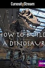 Watch How to Build a Dinosaur Alluc