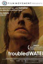 Watch Troubled Water Alluc