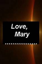 Watch Love Mary Alluc