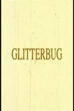 Watch Glitterbug Alluc