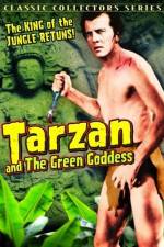 Watch Tarzan and the Green Goddess Alluc