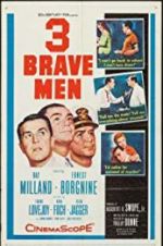 Watch Three Brave Men Alluc