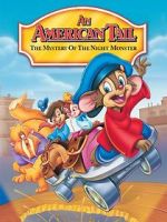 Watch An American Tail: The Mystery of the Night Monster Alluc