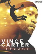 Watch Vince Carter: Legacy Alluc