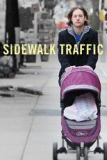 Watch Sidewalk Traffic Alluc