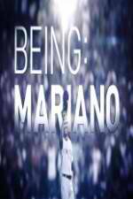 Watch Being Mariano Alluc