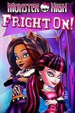 Watch Monster High: Fright On Alluc