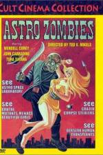 Watch The Astro-Zombies Alluc