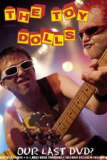 Watch Toy Dolls Our Last Alluc