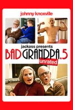 Watch Bad Grandpa .5 Alluc