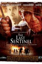 Watch The Last Sentinel Alluc