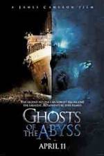 Watch Ghosts of the Abyss Alluc