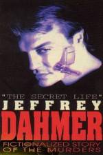 Watch The Secret Life Jeffrey Dahmer Alluc