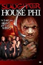 Watch Slaughterhouse Phi: Death Sisters Alluc