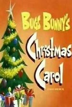 Watch Bugs Bunny\'s Christmas Carol (TV Short 1979) Alluc