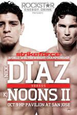 Watch Strikeforce Diaz vs Noons II Alluc