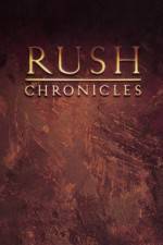 Watch Rush Chronicles Alluc