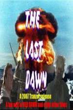 Watch The Last Dawn (FanEdit Online Alluc