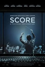 Watch Score: A Film Music Documentary Alluc