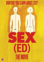 Watch Sex(Ed) the Movie Alluc