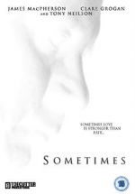 Watch Sometimes (Short 2011) Alluc