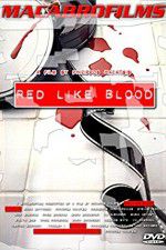 Watch Red Like Blood Alluc