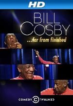 Watch Bill Cosby: Far from Finished Alluc